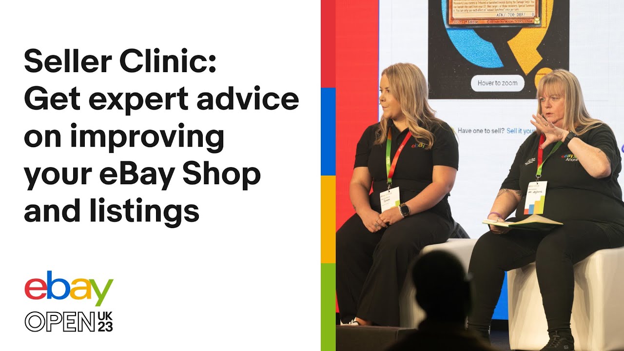 eBay Open UK 2023 Seller Clinic Discover expert advice on Shops & listings eBay for