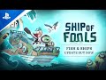 Ship of Fools - Fish &amp; Ships Update Launch Trailer | PS5 Games