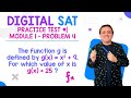 Digital SAT Practice Test #1 | Module 1 - Problem 4 (funciones)