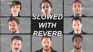 The Marvel Bunch Slowed With Reverb