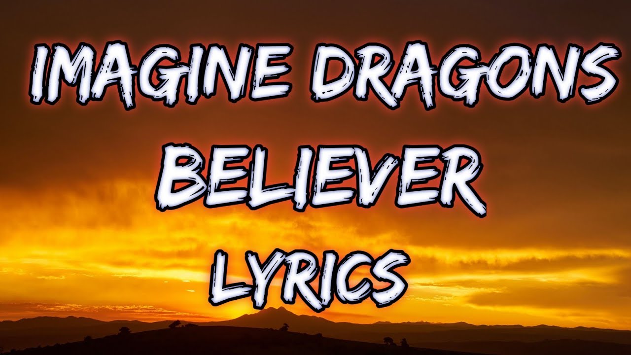 Imagine Dragons - Believer (Lyrics) - YouTube
