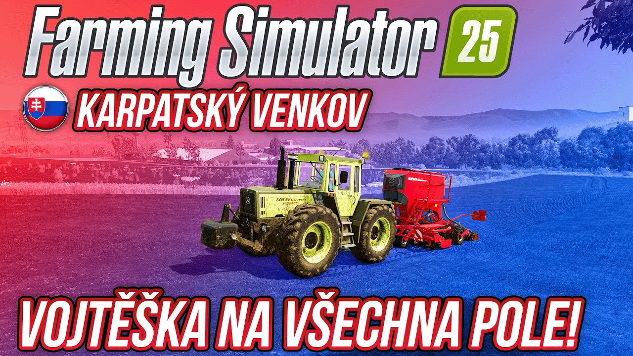VOJTĚ&Scaron;KA NA V&Scaron;ECHNA POLE! | Farming Simulator 25 Multiplayer S02: Karpaty #04