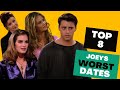 Top 8 joeys worst dates  central perk i friends