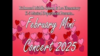 Richmond Middle School & Will L. Lee Elementary Presents February Mini Performance 2025