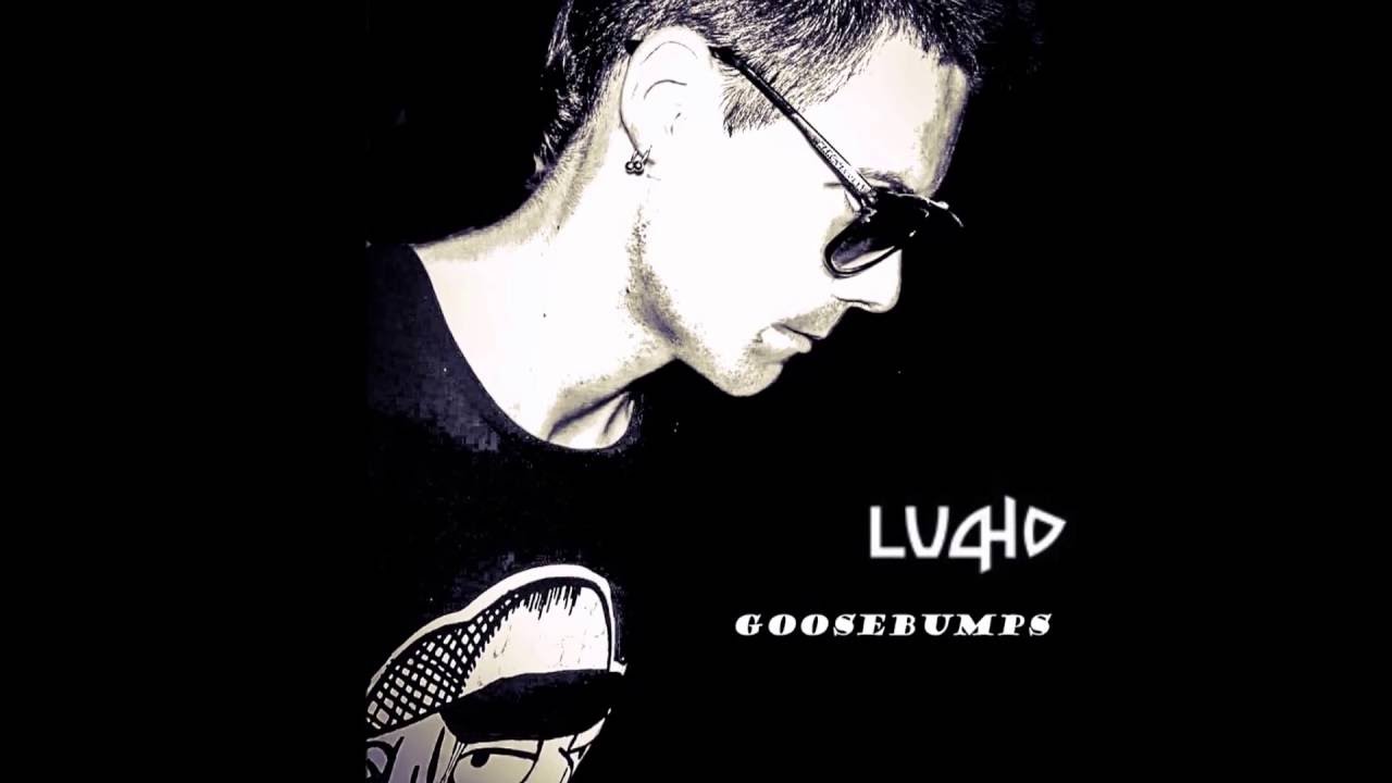Lu4o  - Goosebumps [ Original Mix ]