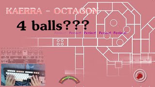 4 BALLS !?!??!?! [ ADOFAI Custom TH ] KAERRA - OCTAGON