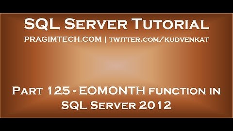 EOMONTH function in SQL Server 2012