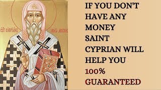 IF YOU ARE BROKE, SAINT CYPRIAN WILL HELP YOU IN 9 MINUTES (100% GUARANTEE)