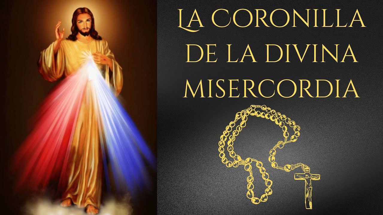 La Coronilla de la Divina Misericordia