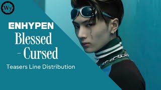 ENHYPEN (엔하이픈) ~ Blessed - Cursed ~ Teasers Line Distribution