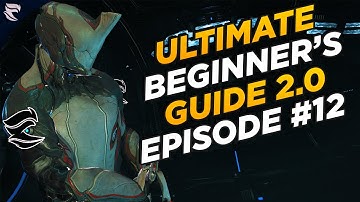 Warframe: The ULTIMATE Beginners Guide 2.0 Episode #12: Defeating Kela, Explaining Rivens & More!
