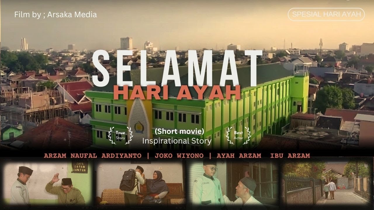 Selamat Hari Ayah | Short Movie