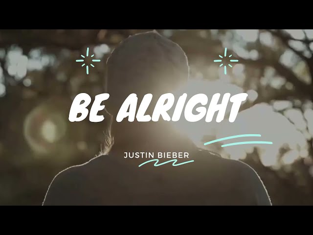 Be Alright - Karaoke - Justin Bieber class=
