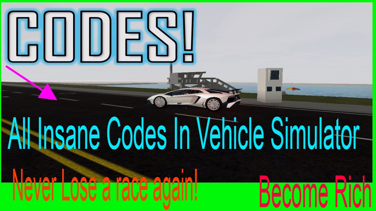 All Crazy Insane Codes In Vehicle Simulator Get Rich Free Cash Working November 2017 Youtube - insane vehicle simulator money glitch roblox vehicle simulator