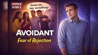 Avoidant Personality Disorder Diagnosis And Differential Usmle Crash Psychiatry