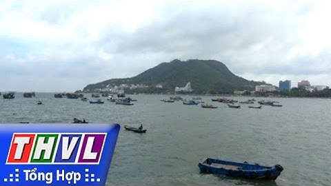 THVL | Người đưa tin 24G: Bãi Trước ở Vũng Tàu đẹp hơn nhờ di dời tàu cá
