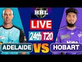 🔴 LIVE : BBL Live Match Today | Hobart Hurricanes vs Adelaide Strikers | ADS vs HBH | Live Cricket