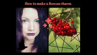 Joeys Witch Wood Spells - How to make a magic Rowan Spell Charm - with a twist!