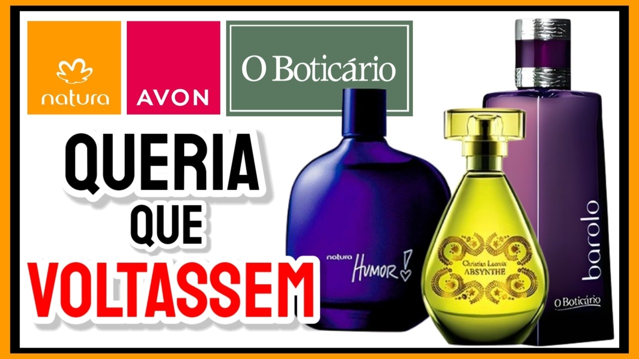 Perfumes Natura, Avon e Boticário que Poderiam VOLTAR! ❤️