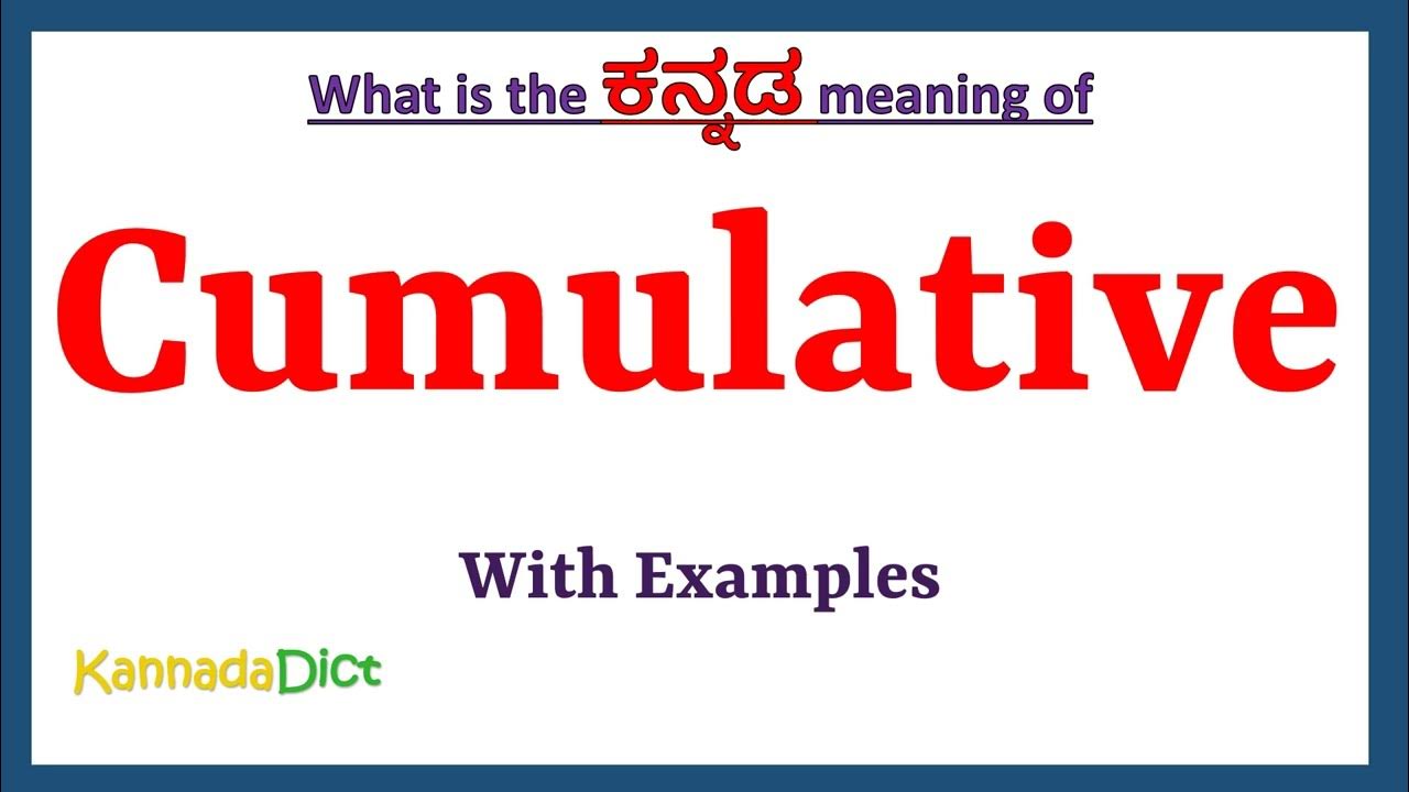 cumulative-meaning-in-kannada-cumulative-in-kannada-cumulative-in