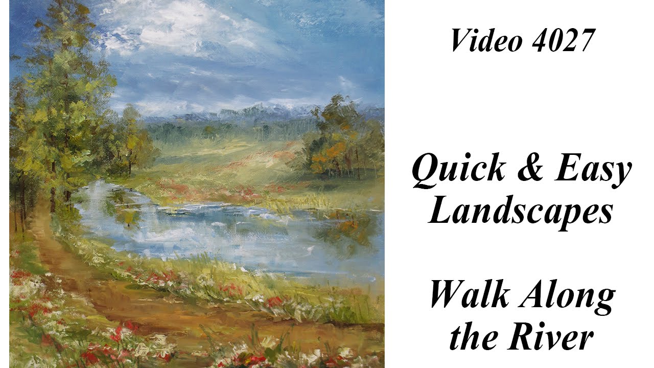 Walk Along the River: Quick and Easy Landscape Series