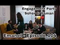 Engagement Party Of Seher And Yaman 💍♥️ Emanet - Episode 104 | English