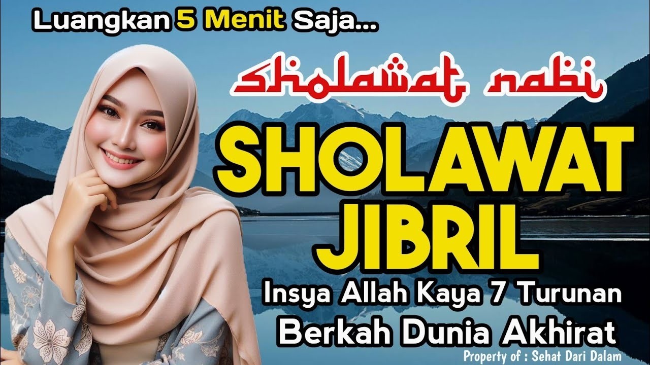 Sholawat Nabi Muhammad SAW, SALAWAT PALING MERDUSHOLAWAT JIBRIL PENARIK REZEKI PALING DAHSYAT