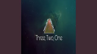 Three, Two, One - Feels Like Me