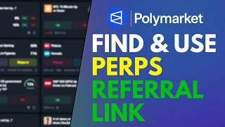 Polymarket - How To Find & Use Your Perps Referral Link (Start Earning Now)