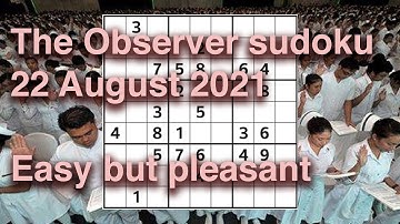 Sudoku solution – The Observer 22 August 2021 Easy but pleasant