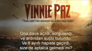 Vinnie Paz   You Can't Be Neutral On a Moving Train Türkçe Altyazılı Resimi