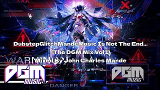 The DGM Mix Vol 1 Mixed By John Charles Mande