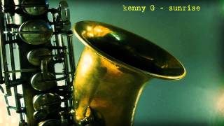 Download Lagu kenny G ~ Sunrise ~ \ MP3 Download Lagu kenny G ~ Sunrise ~ \ MP3