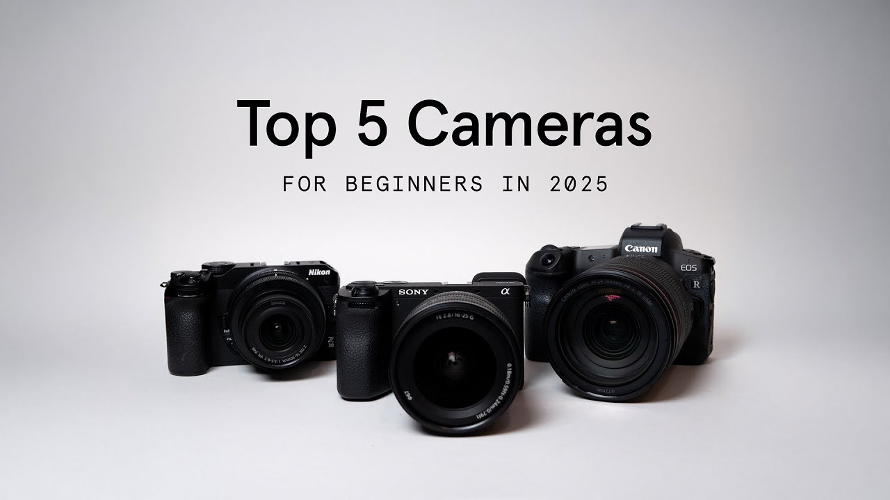 Top 5 Cameras for Beginners in 2025 - YouTube