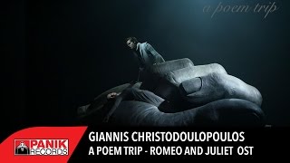 Giannis Christodoulopoulos - A Poem Trip | Romeo and Juliet OST ...