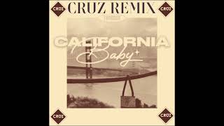 TWINSICK - CALIFORNIA BABY (CRUZ REMIX)