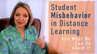 Student Misbehavior in Distance Learning and What We Can Do About It