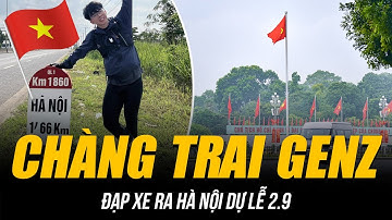 CHÀNG TRAI GENZ ĐẠP XE TỪ SÀI GÒN RA HÀ NỘI DỰ LỄ 2.9 | HÀNH TRÌNH 1.700KM TRUYỀN LỬA GÂY BÃO MXH