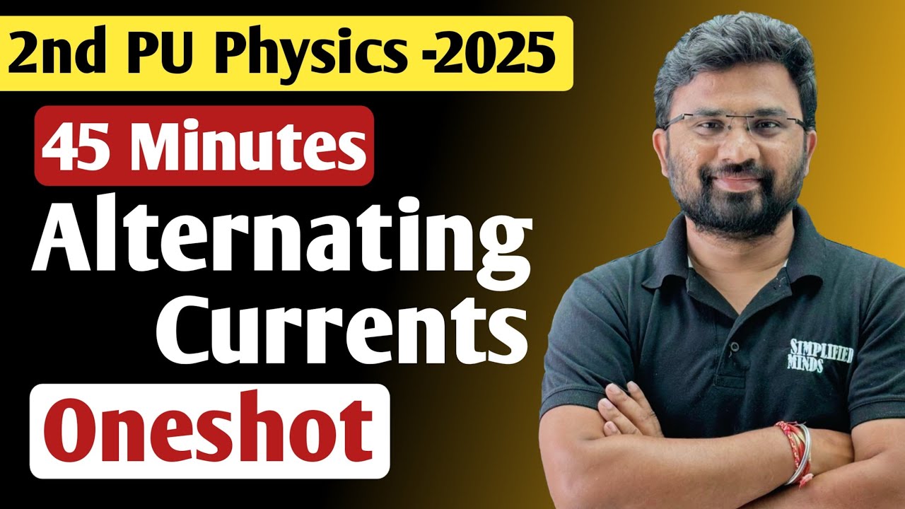 Alternating Currents Oneshot | 2nd PUC Physics Exam 2025