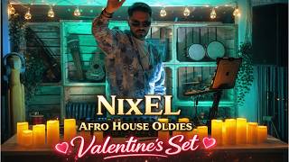 Download Lagu NixEL – Afro House Oldies Valentine’s Set MP3