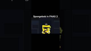 Spongebob In Fnas 2