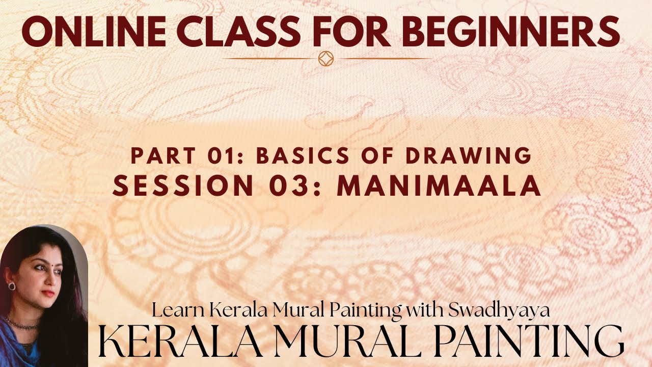 03 Manimaala || Basics of Kerala Mural Painting Drawing Practices || Free Online Class Swadhyaya 