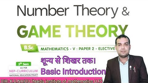 B.Sc.5th Semester Mathematics ( Number Theory & Game Theory) , Basic Introduction