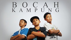 Video Mix - Rapper Bunot - Bocah Kampung (Music Video) - Playlist 