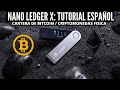 Nano Ledger X Tutorial Español: Cartera de Bitcoin : Criptomonedas Fisica