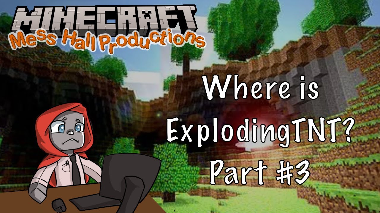 Where is ExplodingTNT? (Part 3/4) 