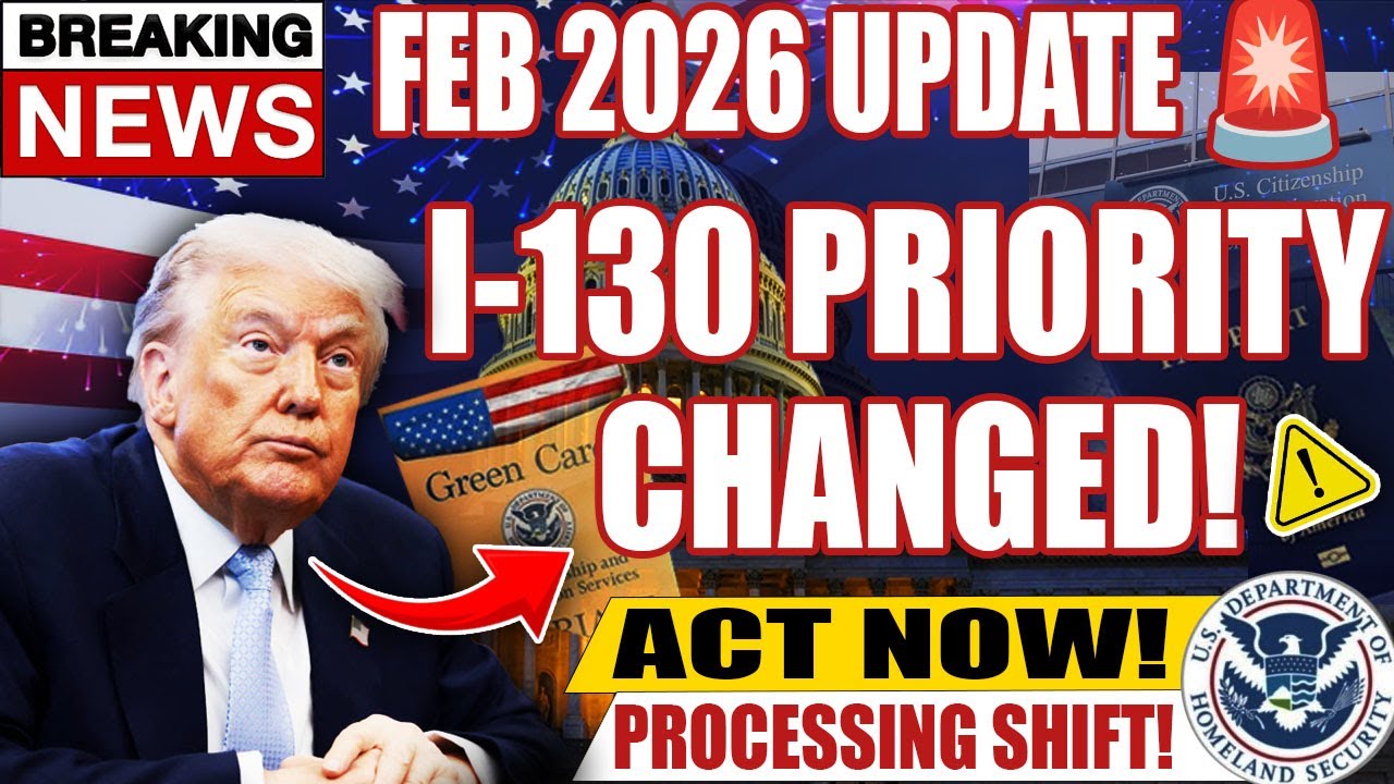 BREAKING NEWS 🚨 | I-130 Priority Shift Explained | Petitioners Must Act in Feb 2026