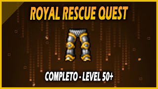 [TIBIA] - ROYAL RESCUE QUEST (COMPLETA)  | DWARVEN LEGS