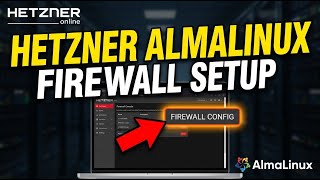 How to install AlmaLinux on Hetzner VPS with firewall setup - Beginner Guide