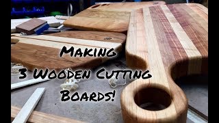 Making 3 Different Wooden Cutting Boards at the same time!